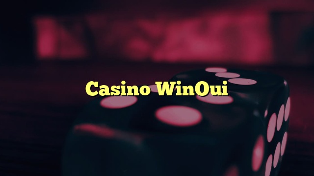 Casino WinOui