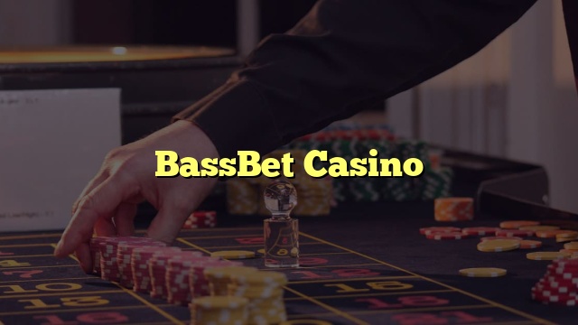 BassBet Casino