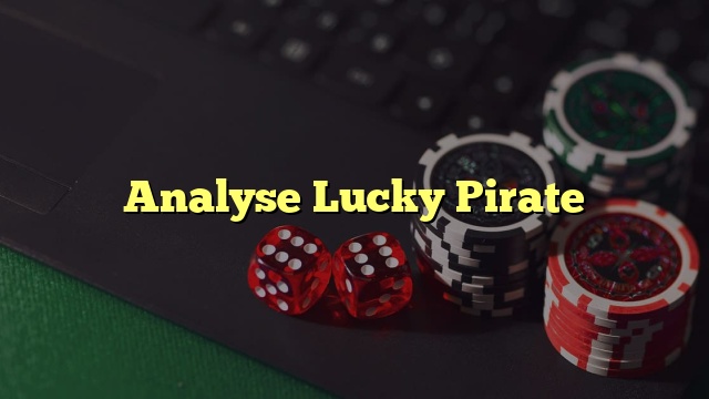Analyse Lucky Pirate