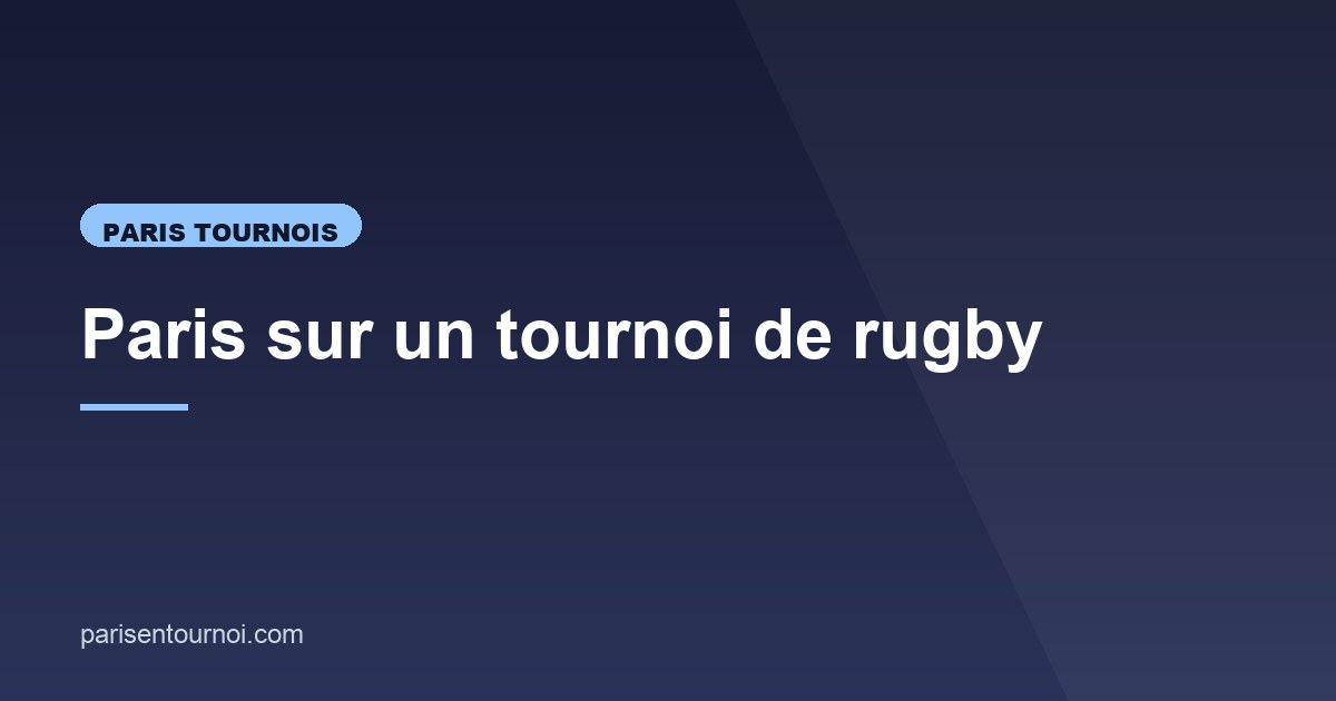 Illustration de l'article consacré aux paris sur les tournois de rugby